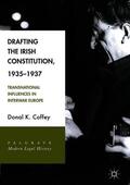Coffey |  Drafting the Irish Constitution, 1935¿1937 | Buch |  Sack Fachmedien