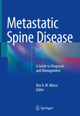 Marco | Metastatic Spine Disease | Buch | 978-3-319-76251-7 | www.sack.de