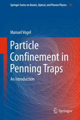 Vogel |  Particle Confinement in Penning Traps | eBook | Sack Fachmedien