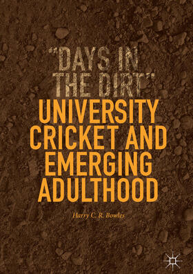Bowles | University Cricket and Emerging Adulthood | E-Book | sack.de