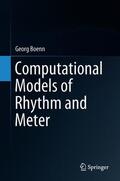 Boenn |  Computational Models of Rhythm and Meter | Buch |  Sack Fachmedien
