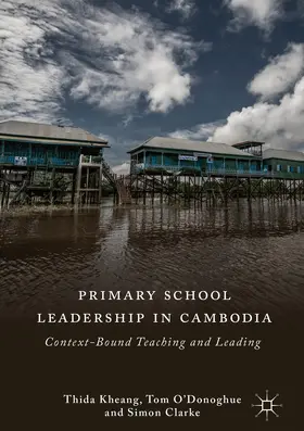 Kheang / O'Donoghue / Clarke | Primary School Leadership in Cambodia | E-Book | www.sack.de