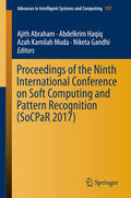 Abraham / Haqiq / Muda |  Proceedings of the Ninth International Conference on Soft Computing and Pattern Recognition (SoCPaR 2017) | eBook | Sack Fachmedien