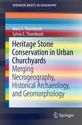 Thornbush |  Heritage Stone Conservation in Urban Churchyards | Buch |  Sack Fachmedien