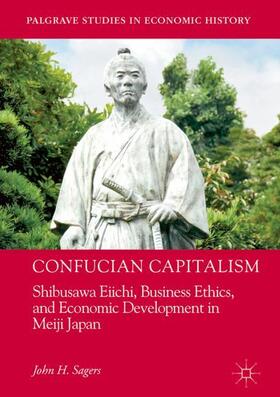 Sagers | Confucian Capitalism | Buch | 978-3-319-76371-2 | sack.de