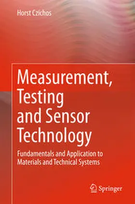 Czichos |  Measurement, Testing and Sensor Technology | eBook | Sack Fachmedien