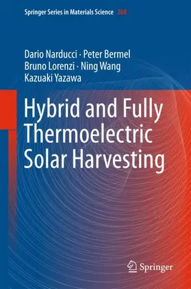 Narducci / Bermel / Yazawa |  Hybrid and Fully Thermoelectric Solar Harvesting | Buch |  Sack Fachmedien