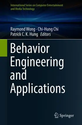 Wong / Hung / Chi |  Behavior Engineering and Applications | Buch |  Sack Fachmedien