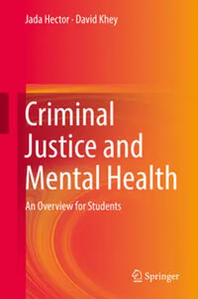 Hector / Khey |  Criminal Justice and Mental Health | eBook | Sack Fachmedien