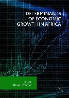 Heshmati |  Determinants of Economic Growth in Africa | Buch |  Sack Fachmedien