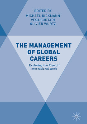 Dickmann / Suutari / Wurtz |  The Management of Global Careers | eBook | Sack Fachmedien