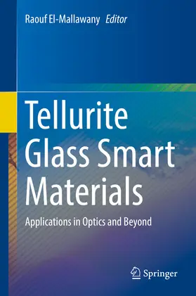 El-Mallawany | Tellurite Glass Smart Materials | E-Book | www.sack.de