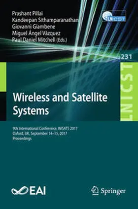 Pillai / Sithamparanathan / Giambene |  Wireless and Satellite Systems | eBook | Sack Fachmedien
