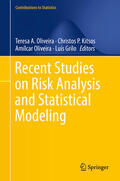 Oliveira / Kitsos / Grilo |  Recent Studies on Risk Analysis and Statistical Modeling | eBook | Sack Fachmedien