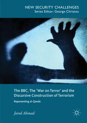 Ahmad | The BBC, The 'War on Terror' and the Discursive Construction of Terrorism | E-Book | sack.de