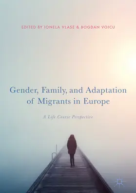 Vlase / Voicu | Gender, Family, and Adaptation of Migrants in Europe | E-Book | www.sack.de