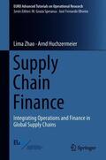 Huchzermeier / Zhao |  Supply Chain Finance | Buch |  Sack Fachmedien