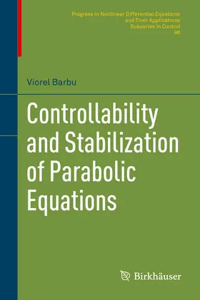 Barbu |  Controllability and Stabilization of Parabolic Equations | Buch |  Sack Fachmedien
