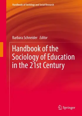 Schneider |  Handbook of the Sociology of Education in the 21st Century | Buch |  Sack Fachmedien
