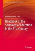 Schneider |  Handbook of the Sociology of Education in the 21st Century | Buch |  Sack Fachmedien