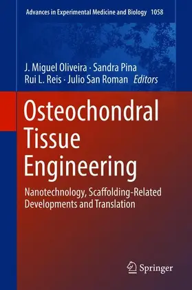 Oliveira / San Roman / Pina |  Osteochondral Tissue Engineering | Buch |  Sack Fachmedien