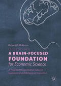 McKenzie |  A Brain-Focused Foundation for Economic Science | eBook | Sack Fachmedien