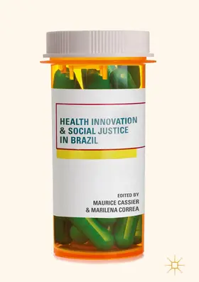 Cassier / Correa |  Health Innovation and Social Justice in Brazil | Buch |  Sack Fachmedien