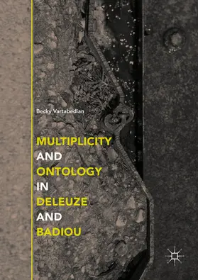 Vartabedian | Multiplicity and Ontology in Deleuze and Badiou | E-Book | www.sack.de