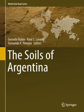 Rubio / Lavado / Pereyra | The Soils of Argentina | Buch | 978-3-319-76851-9 | www.sack.de