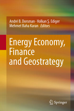 Dorsman / Ediger / Karan | Energy Economy, Finance and Geostrategy | E-Book | sack.de