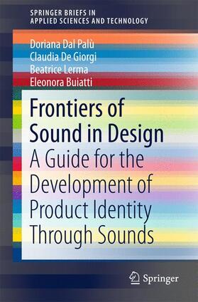 Dal Palù / De Giorgi / Lerma | Dal Palù, D: Frontiers of Sound in Design | Buch | 978-3-319-76869-4 | sack.de
