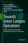 Leal Filho / Mülfarth / Frankenberger |  Towards Green Campus Operations | Buch |  Sack Fachmedien