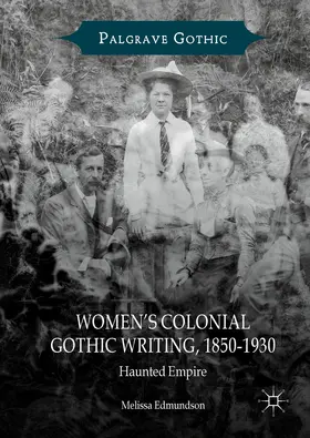 Edmundson | Women’s Colonial Gothic Writing, 1850-1930 | E-Book | www.sack.de