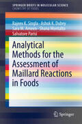 Singla / Dubey / Ameen |  Analytical Methods for the Assessment of Maillard Reactions in Foods | eBook | Sack Fachmedien