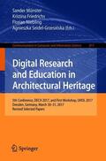Münster / Seidel-Grzesinska / Friedrichs |  Digital Research and Education in Architectural Heritage | Buch |  Sack Fachmedien