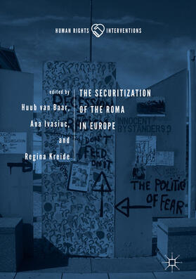 van Baar / Ivasiuc / Kreide |  The Securitization of the Roma in Europe | eBook | Sack Fachmedien