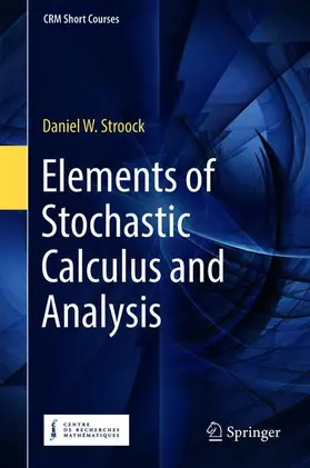 Stroock |  Elements of Stochastic Calculus and Analysis | Buch |  Sack Fachmedien