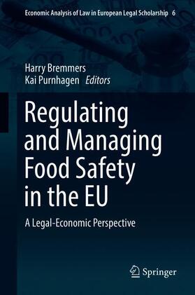 Purnhagen / Bremmers | Regulating and Managing Food Safety in the EU | Buch | 978-3-319-77043-7 | sack.de