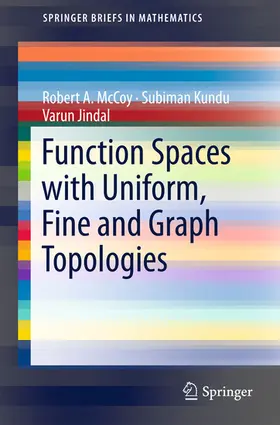 McCoy / Kundu / Jindal | Function Spaces with Uniform, Fine and Graph Topologies | E-Book | sack.de