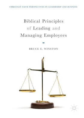 Winston |  Biblical Principles of Leading and Managing Employees | Buch |  Sack Fachmedien