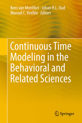 van Montfort / Oud / Voelkle | Continuous Time Modeling in the Behavioral and Related Sciences | E-Book | sack.de