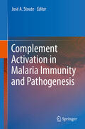 Stoute |  Complement Activation in Malaria Immunity and Pathogenesis | eBook | Sack Fachmedien