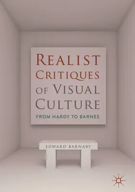 Barnaby |  Realist Critiques of Visual Culture | Buch |  Sack Fachmedien