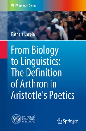 Laspia | From Biology to Linguistics: The Definition of Arthron in Aristotle's Poetics | E-Book | www.sack.de