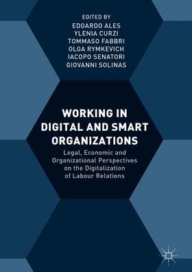 Ales / Curzi / Solinas | Working in Digital and Smart Organizations | Buch | 978-3-319-77328-5 | sack.de