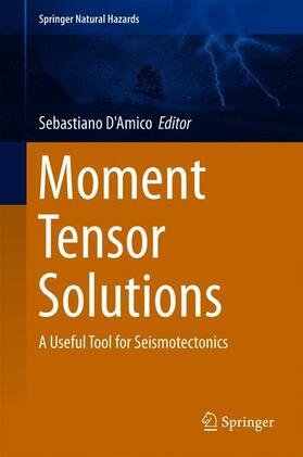 D'Amico | Moment Tensor Solutions | Buch | 978-3-319-77358-2 | sack.de