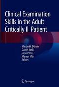 Dünser / Mer / Dankl |  Clinical Examination Skills in the Adult Critically Ill Patient | Buch |  Sack Fachmedien
