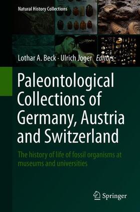 Joger / Beck |  Paleontological Collections of Germany, Austria and Switzerland | Buch |  Sack Fachmedien