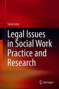 Loue |  Legal Issues in Social Work Practice and Research | Buch |  Sack Fachmedien