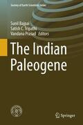 Bajpai / Prasad / Tripathi |  The Indian Paleogene | Buch |  Sack Fachmedien